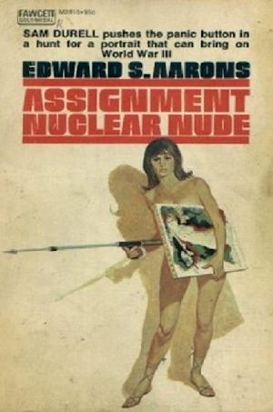 [Sam Durell 27] • Assignment Nuclear Nude